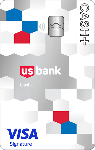 Cash+® Visa Signature®